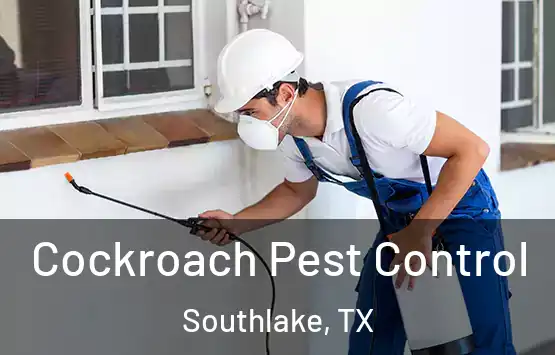  Cockroach Pest Control Southlake, TX